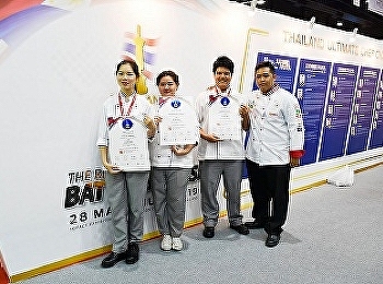 Hotel Management students participated
in cooking competition “THAIFEX” 28May –
1June 2019, IMPACT ARENA, Nonthaburi